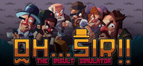 Oh…Sir!! The Insult Simulator